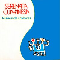 Mi Abuelita - Serenata Guayanesa