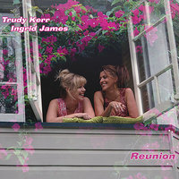 Baby you should know it - Ingrid James & Trudy Kerr