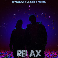 Relax - Lakky Ninja & DYMINSKY