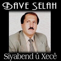 Brindarım - Bavê Selah