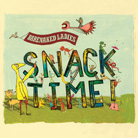 The Canadian Snacktime Trilogy III: Vegetable Town - Barenaked Ladies