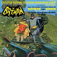 Batman Thaws Mr. Freeze (That's The Way The Ice-Cube Crumbles!) - Nelson Riddle