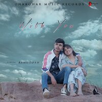 With You (From "Same") - Ashutosh