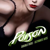Nothin' But A Good Time - Poison