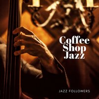 Forever Dreaming - Jazz Followers