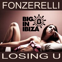 Losing U - Fonzerelli
