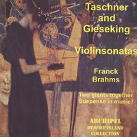 Sonata for violin and piano: Recitativo - Fantastico - Walter Gieseking & Сезар Франк & Gerhard Taschner