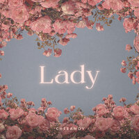 Lady - CHEBANOV