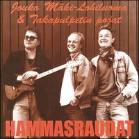 Älä valehtele - Jouko Mäki-Lohiluoma ja Takapulpetin pojat