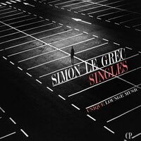 Singles - Simon Le Grec