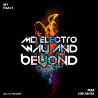 My Heart - MD Electro & MD Electro, Way & Beyond & Way & Beyond