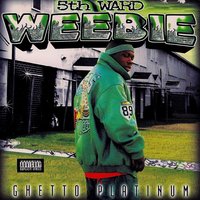 Worrrd - 5th Ward Weebie