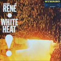 White Heat - Henri Rene & His Orchestra