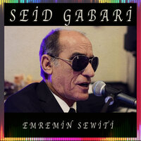 Emremin Sewiti - Seid Gabari