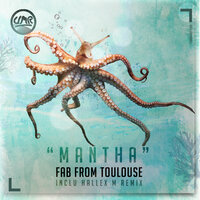 Mantha - Fab From Toulouse & Hallex M