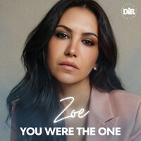 You Were the One - Zoë