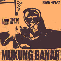 Mukung Banar - Ryan 4Play & DJ Agus Athena