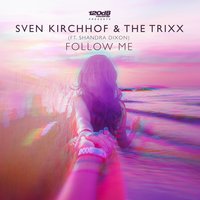 Follow Me - Sven Kirchhof & The Trixx & Shandra Dixon