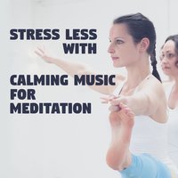 Yoga Workout - New Age Anti Stress Universe