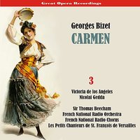 Carmen: Entr'acte - Thomas Beecham & Victoria De Los Angeles & Ernest Blanc & French National Radio Orchestra & Janine Micheau & Michel Hamel & Жорж Бизе
