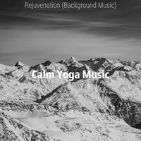 Memories - Calm Yoga Music
