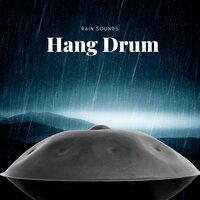 Mono Desire (Hang Drums, Rain) - NA Namaste