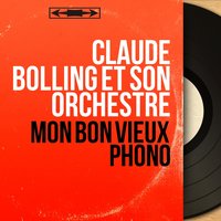 Un coup de foudre - Claude Bolling Et Son Orchestre