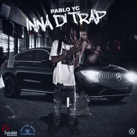 Inna Di Trap - Pablo YG