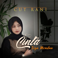 Cinta Tega Mendua - Cut Rani Auliza