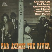 I Wish I Could Shimmy Like My Sister Kate (Take 2) - George "Kid Sheik" Cola & Paul "Polo" Barnes & Earl Humphrey & Lars Edegran & Chester Zardis & Barry Martyn
