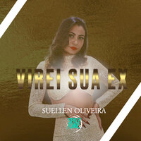 Virei Sua Ex - Suellen Oliveira & Space Funk