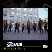 Manos de Tijera - Grupo Signus