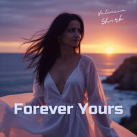 Forever Yours - Valencia Shark