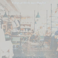 Heavenly Staying Home - Focus at Work Jazz Playlist