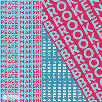 Broken - PEACE MAKER!