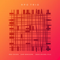 Bells, Whistles and Sirens - Meg Okura & Jean-Michel Pilc & Sam Newsome