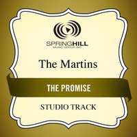 The Promise - The Martins