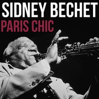 After You've Gone - Sidney Bechet