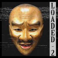 Loaded 2 - DKSVLV