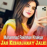 Jaram Ba Za Che rana Pati Shaway - Muhammad Rakhman Khaksar