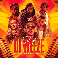 SET do DJ Weeze - Weeze Cooker & Mc Anjim & Chris MC & YN Oliver & Mc Saci & X Sem Peita