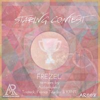 Staring Contest - Frezel & Audiomolekul