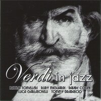 W Verdi - Tomelleri & Migliardi & Garlaschelli & Corini & Bradascio