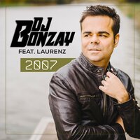 2007 - Laurenz & DJ Bonzay & Ramba Zamba