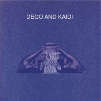 Acting up on That Shit Don't Count - Dego & Kaidi