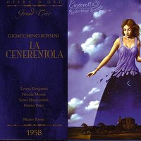 Rossini: La cenerentola: Non so che dir - Джоаккино Россини & Mario Petri & Nicola Monti & Mário Rossi