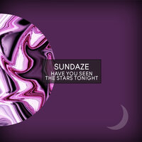 have you seen the stars tonight? - Sundaze