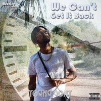 We Can't Get It Back - Young Goat