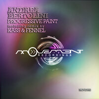 Progressive Paint - Andrea Bertolini & Kass & Fennel