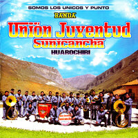 El Coche de Su Madre - Banda Unión Juventud Sunicancha